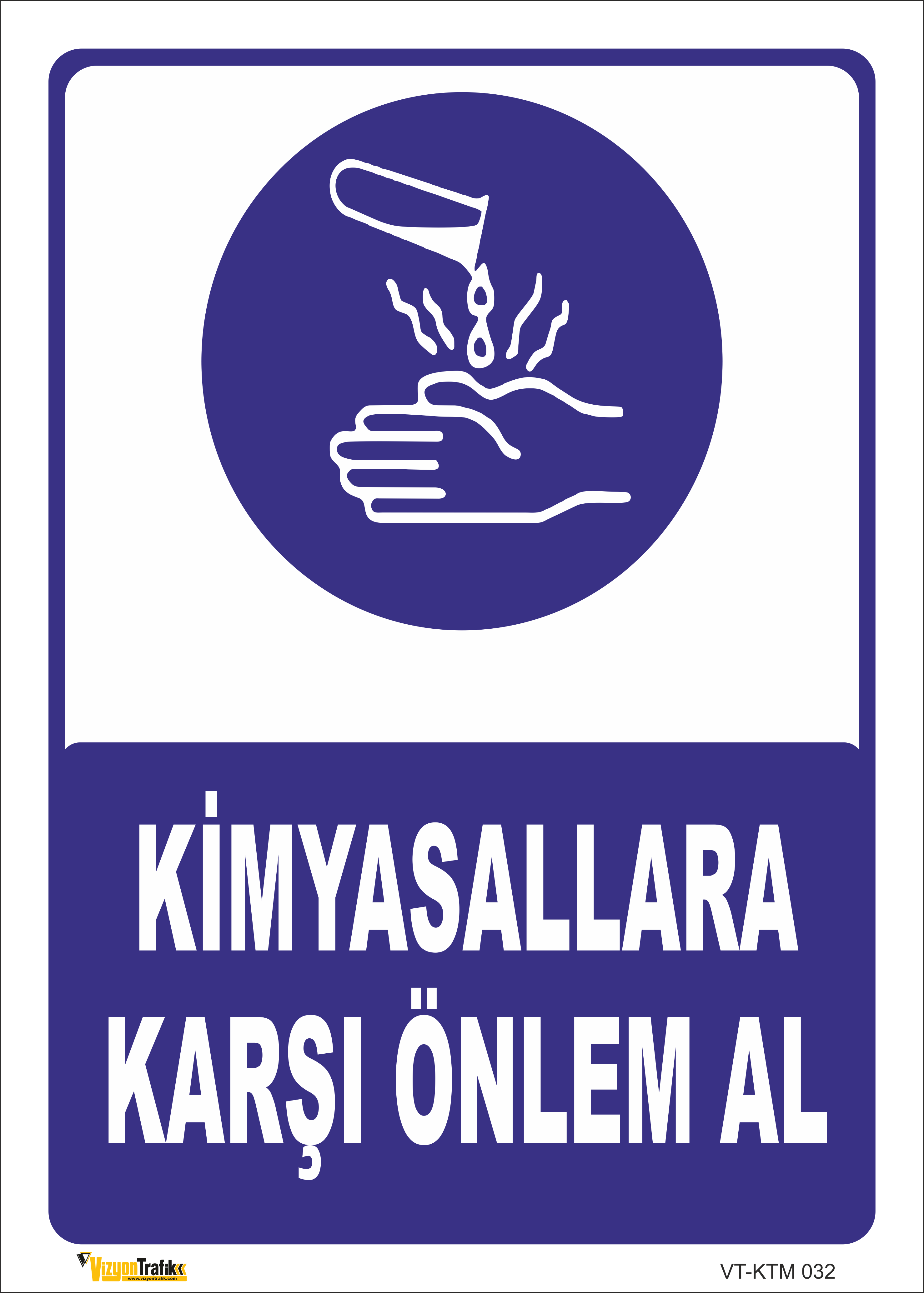 KİMYASALLARA KARŞI ÖNLEM AL LEVHASI